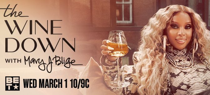 WATCH: #TheWineDownBET with #MaryJBlige ep 1 ‘Sex, Love & Situationships’ [full]