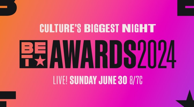 #BETAwards 24 WINNERS! [updating live]