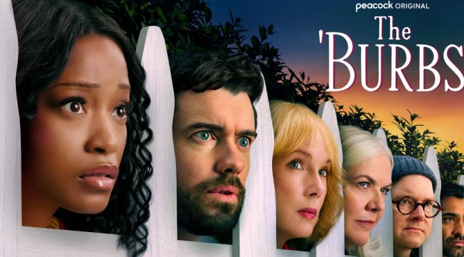 WATCH: #TheBurbs season 1 ep 1 ‘The Goddamn Brownies’ [full]