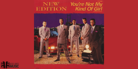 WAKE UP JAM: #NewEdition ‘You’re Not My Kind Of Girl’ [vid]
