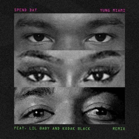 NEW MUSIC: #YungMiami ‘Spend Dat’ feat. #LilBaby & #KodakBlack 